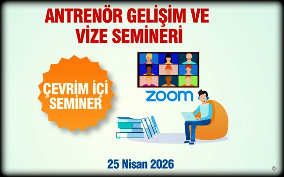 2. KADEME ANTRENÖR GELİŞİM VE VİZE SEMİNERİ